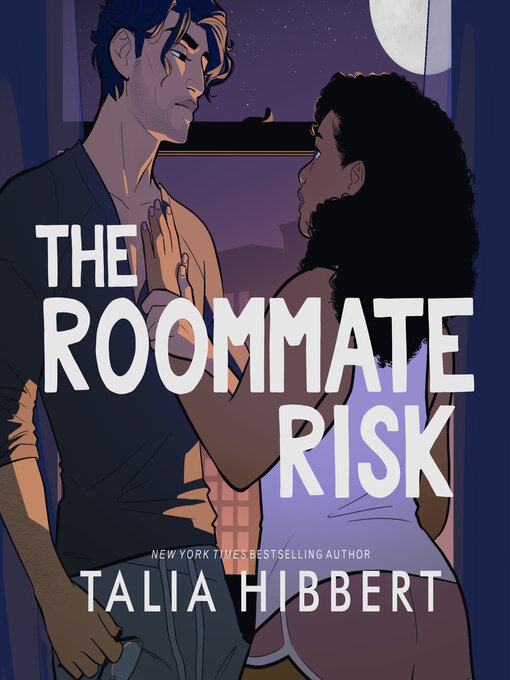 Title details for The Roommate Risk by Talia Hibbert - Wait list